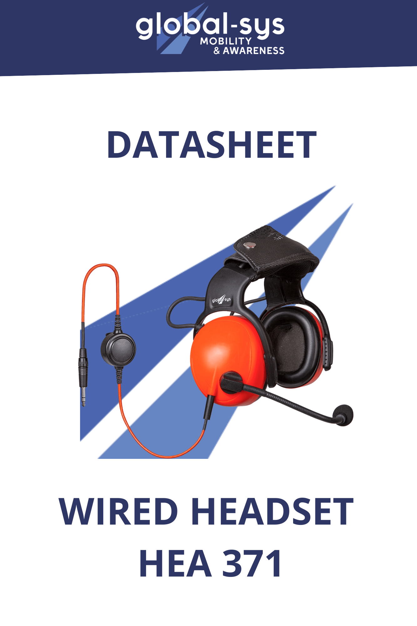 Datasheet for Wired Headset HEA 371 emphasizing noise-cancelling capabilities, robust design, and superior audio clarity.